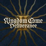 With Kingdom Come: Deliverance II Announced, It's Finally Time I Finish the Original